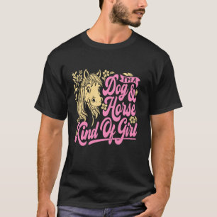 Camiseta Eu Sou Uma Garota De Cachorro E Cavalo, Equitação