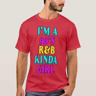 Camiseta Eu sou uma garota de Rb dos anos 90