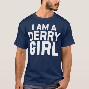Camiseta Eu Sou Uma Garota Derry
