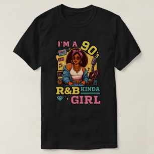 Camiseta Eu Sou Uma Garota Dos Anos 90 Rnb Hip Hop Soul Mús