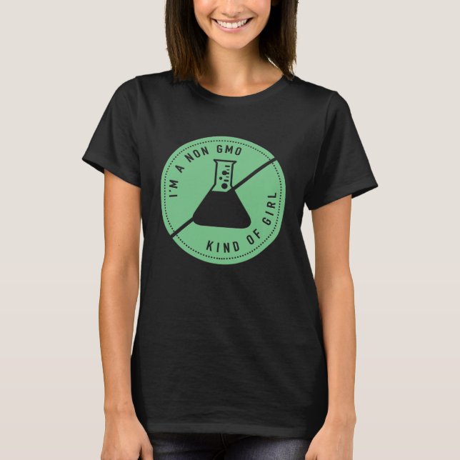 Camiseta Eu sou uma garota não-OGM que come comida saudável (Frente)