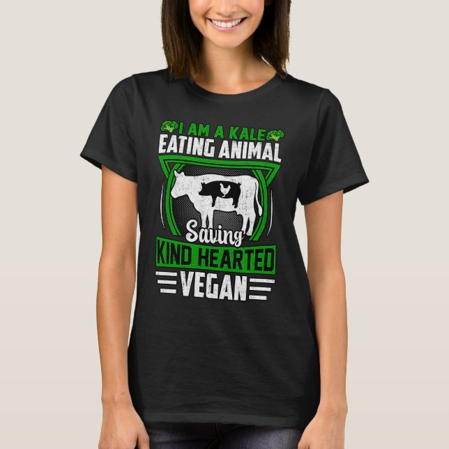 Camiseta Eu sou uma Kale comendo animais salvando Vega amad (Frente)