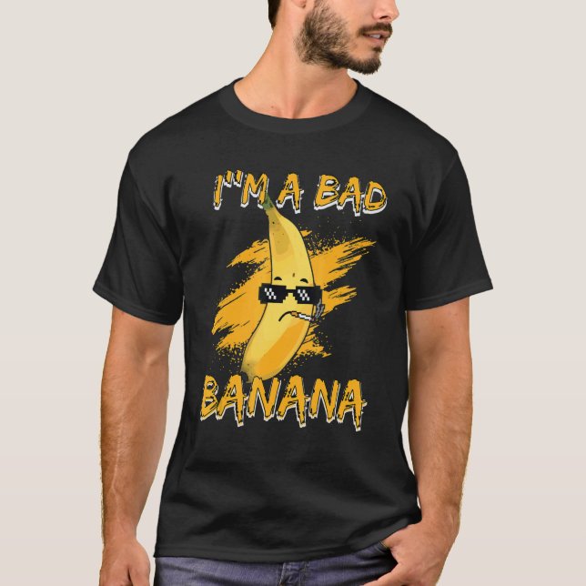 Camiseta Eu sou uma má mulher engraçada com banana Fruta am (Frente)