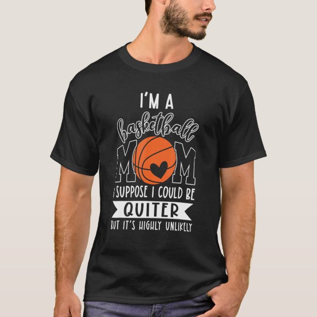 Camiseta Eu sou uma mãe de basquete Engraçada dizendo basqu (Frente)