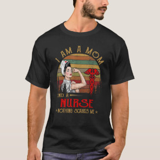 Camiseta Eu Sou Uma Mãe E Uma Enfermeira Nada Me Assusta Vi