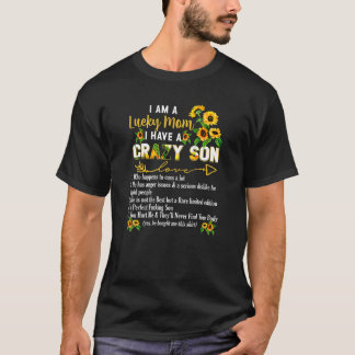 Camiseta Eu Sou Uma Mãe Sortuda Eu Tenho Um Dia de as mães