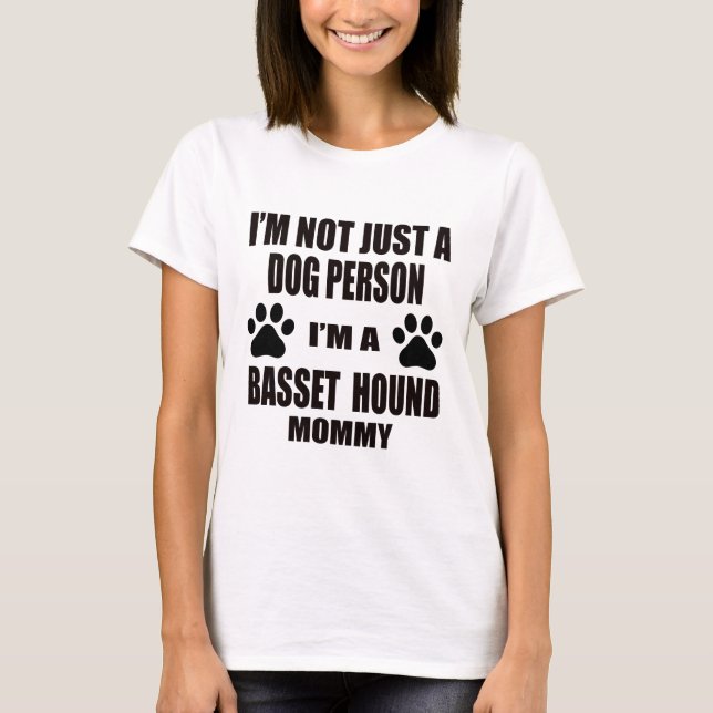 Camiseta Eu sou uma mamãe de Basset Hound (Frente)