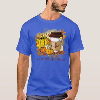 Camiseta Eu Sou Uma Menina De Café Que O Outono Deixa Pumpk
