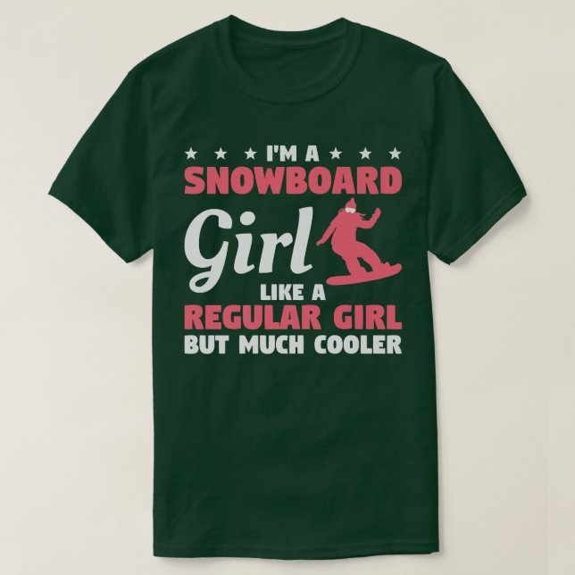 Camiseta Eu sou uma moça de snowboard como uma moça normal, (Frente do Design)