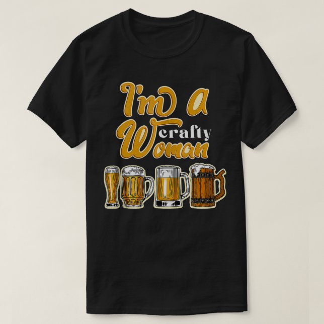 Camiseta Eu sou uma mulher artesanal Beer Liquor Cheers Álc (Frente do Design)