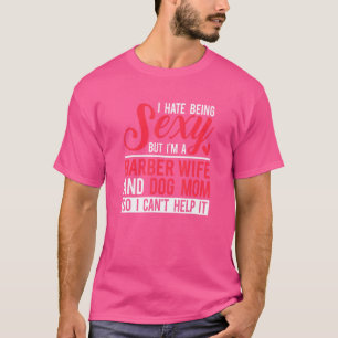 Camiseta Eu sou uma mulher barbeiro e uma mulher barbeiro m