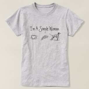 Camiseta Eu sou uma mulher simples