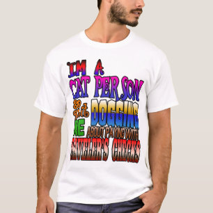 Camiseta Eu sou uma pessoa de gato, então pare de me perseg