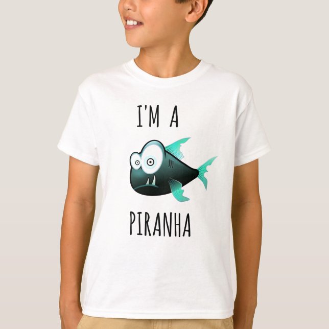 Camiseta Eu sou uma PIRANHA (Frente)