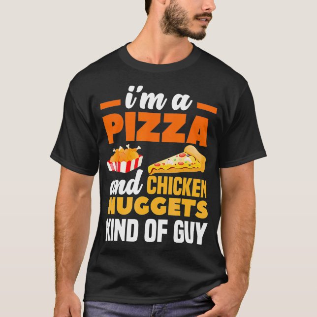 Camiseta Eu Sou Uma Pizza E Nuggets De Frango Meio Engraçad (Frente)