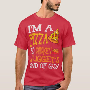 Camiseta Eu sou uma Pizza e Nuggets de frango tipo Cara