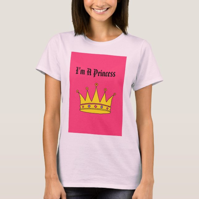 Camiseta Eu sou uma princesa (Frente)