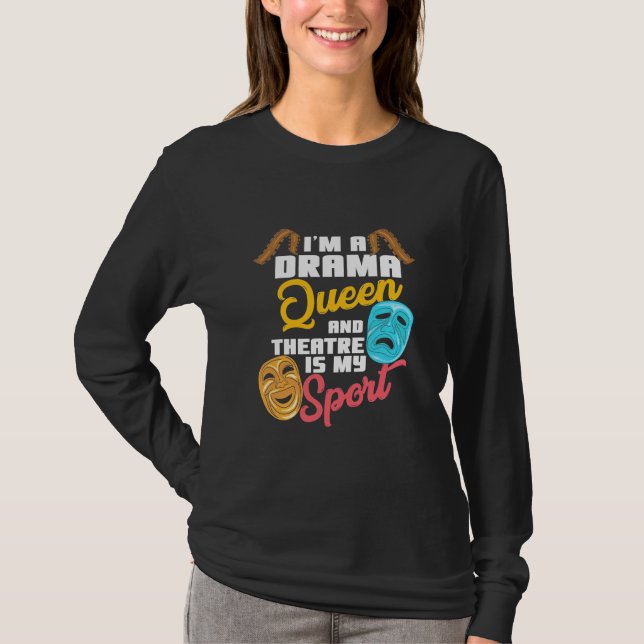 Camiseta Eu Sou Uma Rainha De Drama (Frente)
