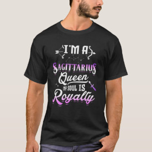 Camiseta Eu sou uma Rainha Sagtária Minha Alma é Royalty Zo