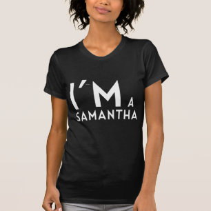 Camiseta eu sou uma samantha