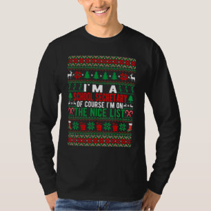 Camiseta Eu Sou Uma Secretária Escolar Claro Que Estou Na L