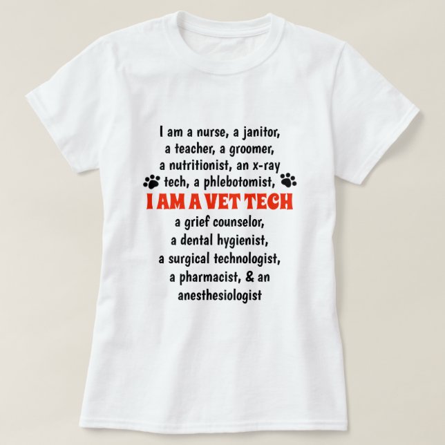 Camiseta Eu sou uma tecnologia do veterinário (Frente do Design)
