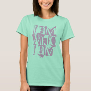 CAMISETA EU SOU WHO QUE EU SOU