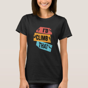 Camiseta Eu subia aquela rocha subindo subindo subindo esca