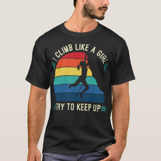 Camiseta Eu Subo Como Uma Garota Tentando Continuar, Subind