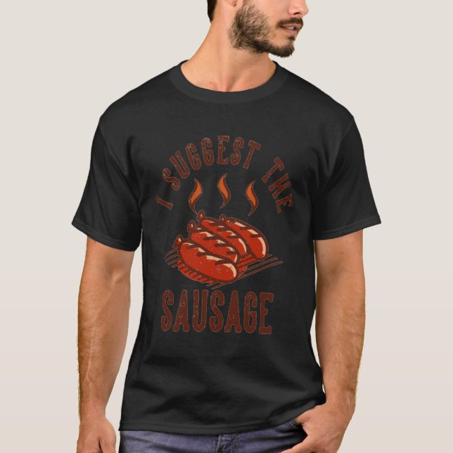 Camiseta eu sugiro que a salsicha berbeque amante para as m (Frente)