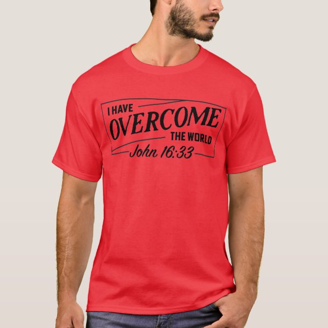 Camiseta Eu Superei O Evangelho Mundial John 16:33 (Frente)