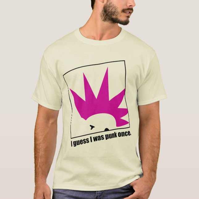 Camiseta Eu supor que eu era punk uma vez (Frente)