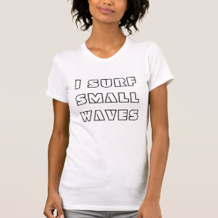 Camiseta Eu surfo o t-shirt pequeno da neutralização das