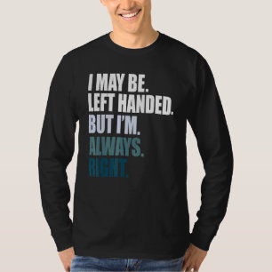 Camiseta Eu talvez tenha saído da mão, mas ele sempre foi à