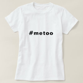 Camiseta eu também, #metoo, orgulho preto branco