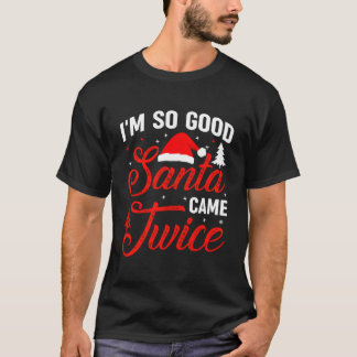 Camiseta Eu tão Papai Noel veio duas vezes Travesso Feio Pr