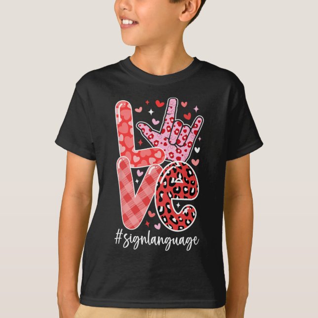 Camiseta Eu Te Amo A Assinar A Linguagem Asl Dia de os namo (Frente)