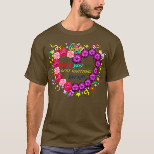 Camiseta eu te amo a melhor mãe a tricotar