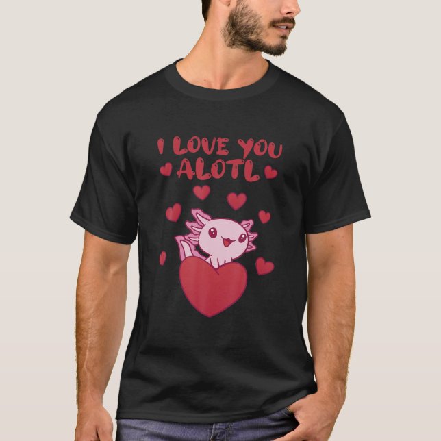 Camiseta Eu Te Amo Alol Axolotl Heart Axo (Frente)