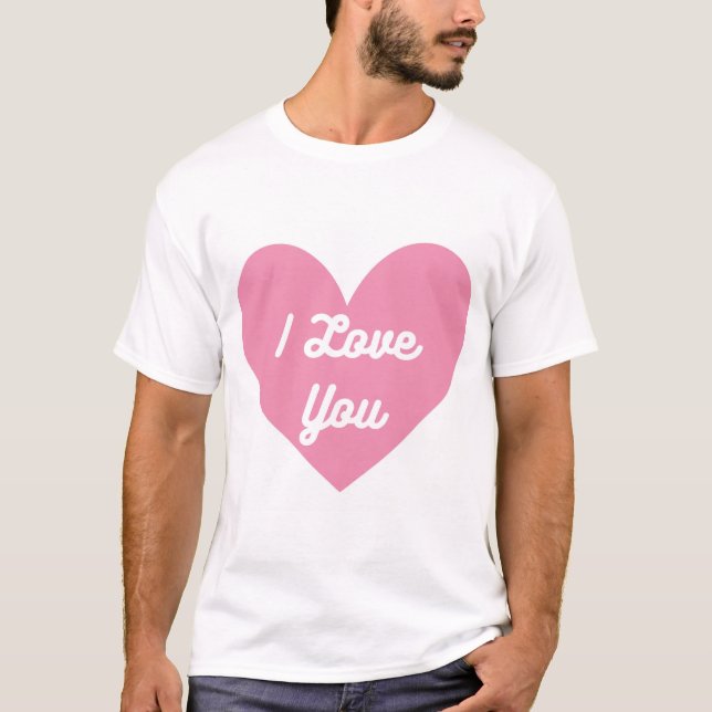 Camiseta Eu Te Amo Em Um Coração Rosa (Frente)