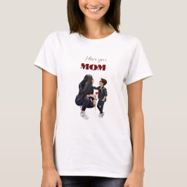 Camiseta Eu Te Amo Mãe