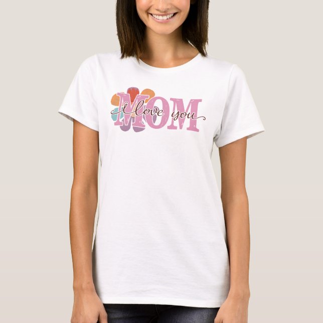 Camiseta Eu Te Amo Mãe, Dia de as mães (Frente)