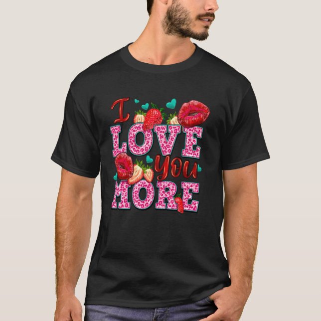 Camiseta Eu Te Amo Mais Com Lábios e Morango Dia dos Namora (Frente)