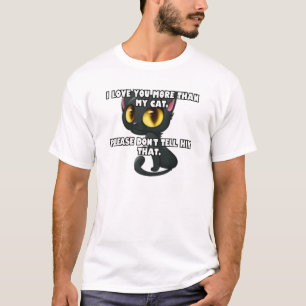 Camiseta Eu te amo mais do que meu gato...
