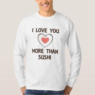 Camiseta Eu Te Amo Mais Do Que Sushi Engraçado Dizendo Comi