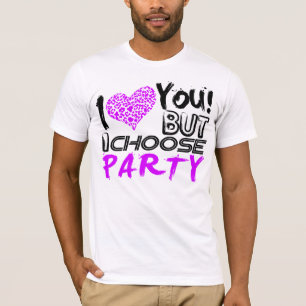 Camiseta Eu Te Amo Mas Escolho Festa