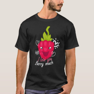 Camiseta Eu Te Amo Muito Eu Raspberry Sweet Berries Para