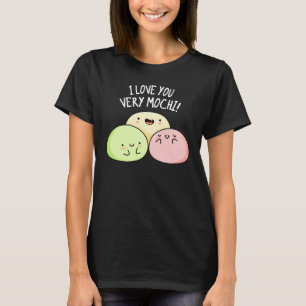 Camiseta Eu Te Amo Muito Mochi Comida Engraçado Pun Dark BG