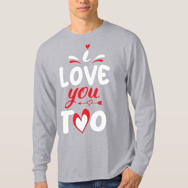 Camiseta Eu Te Amo Muito, Namorados T- Shirt Graphic (Criador carregado)