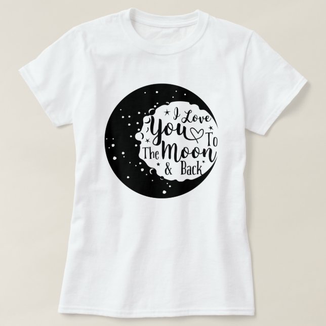Camiseta Eu te amo na lua e de volta (Frente do Design)
